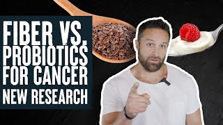 Fiber vs Probiotics Which One Is Better For Cancer New Research  Educational Video  Biolayne [upl. by Azial]