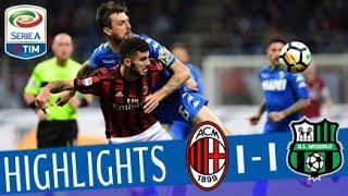 Milan  Sassuolo 11  Highlights  Giornata 31  Serie A TIM 201718 [upl. by Kcod]