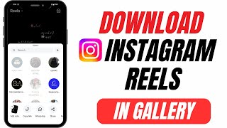 Download Instagram Reels to Gallery – 2024 Easy Guide [upl. by Ferdinand]