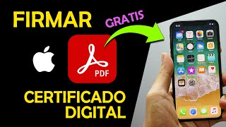 Firmar documentos PDF con certificado digital en iPhone GRATIS 2024 [upl. by Silver313]