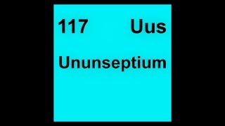 117 Uus Ununseptium [upl. by Ive928]