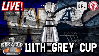 111th GREY CUP Winnipeg Blue Bombers vs Toronto Argonauts LIVE 11172024 [upl. by Manvell964]