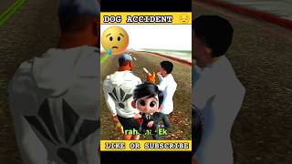 INDIAN BIKE DRIVING 3D GAME SHORT VIDEO DOG 🐕 ACCIDENT indianbikedriving3d 3dgames shortvideo [upl. by Olraced]