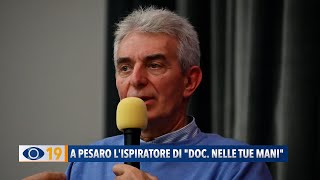 A Pesaro lispiratore di quotDoc Nelle tue maniquot [upl. by Fast]