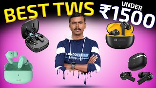 Top 5 Best TWS Earbuds Under ₹1500⚡Best Truly Wireless Earphones Under ₹1500 in Tamil 🔥🔥🔥TB [upl. by Nodanrb929]