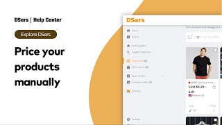 Explore DSers  Price your products manually  DSers [upl. by Alilak52]