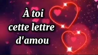 Lettre damour très touchant pour toi mon amour ❤️💌 [upl. by Parris]