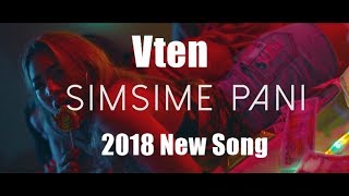 SIMSIME PANI  VTEN  OFFICIAL Video  Nepali HipHop  Rap  Song 2018 [upl. by Dunstan]