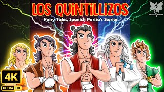 Los Quintillizos  Mejores cuentos de hadas 2024  Spanish Parisas Stories [upl. by Gilles724]