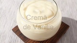 Crema de vanilie Asta este crema pe care o poti folosi in aproape orice desert [upl. by Inalaeham]