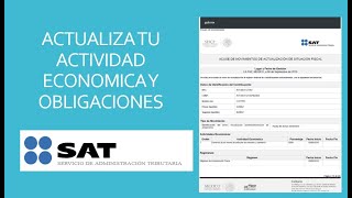 ACTUALIZA TU ACTIVIDA ECONOMICA Y OBLIGACIONES EN EL SAT 2021 [upl. by Yenitirb]