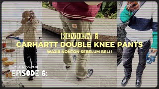 CARHARTT DOUBLE KNEE PANTS REVIEW  WAJIB NONTON INI SEBELUM BELI  BahasFashion [upl. by Nnaul407]