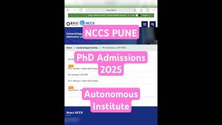 NCCS Pune  PhD Admissions 202425  Autonomous Institute  Vacancy 2025 [upl. by Neeleuqcaj]