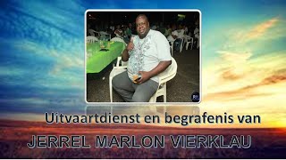 Uitvaartdienst en begrafenis van Jerrel Marlon Vierklau [upl. by Stephanie]