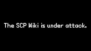 The SCP Wiki is under attack by a copyright troll [upl. by Asiral595]