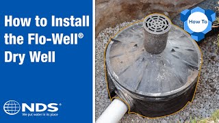 How to Install NDS FloWell Dry Well Drainage System  NDS Yard Drainage Systems [upl. by Naicad]