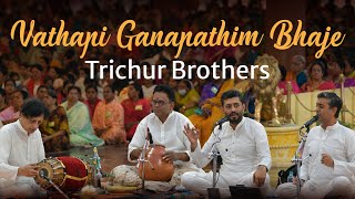 Vathapi Ganapathim Bhaje  Trichur Brothers  Prasanthi Mandir Live [upl. by Merline]