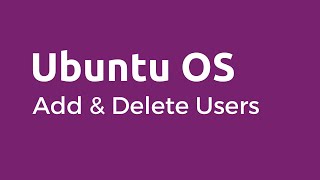 Ubuntu  How to Add and Delete Users on Ubuntu Linux [upl. by Meece]