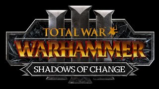 Total War Warhammer III  Shadows of Change trailer [upl. by Aitas298]