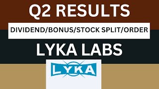 Lyka labs Q2 Results 2025  lyka labs Results Today  lyka labs Share Latest News [upl. by Amadeus]