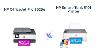 HP OfficeJet Pro 8025e vs HP SmartTank 5101 Comparison [upl. by Lertnahs387]