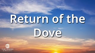 Return of the Dove  Sunday 3rd November 2024 [upl. by Hocker479]