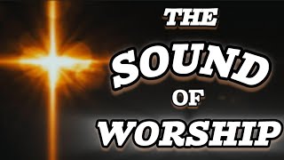 SOUND OF WORSHIP VIII [upl. by Atsev]