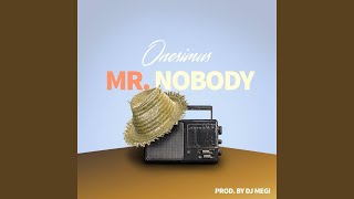 Mr Nobody [upl. by Neelyk]