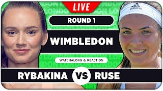 RYBAKINA vs RUSE • Wimbledon 2024 • LIVE Tennis Talk Watchalong [upl. by Baalman]