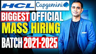 🔥HCL amp Capgemini official Mass Hiring Announced  Batch 20212025🔥 [upl. by Nerte]