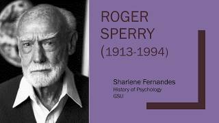 Roger Sperry Fernandes [upl. by Terza]