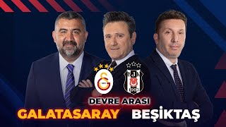 Galatasaray  Beşiktaş  Devre Arası ExxenSpor [upl. by Herwig]