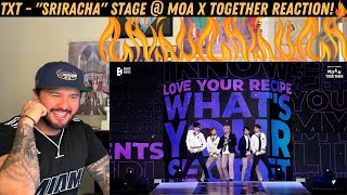 TXT  quotSrirachaquot stage  MOA X TOGETHER Reaction [upl. by Akinehc]