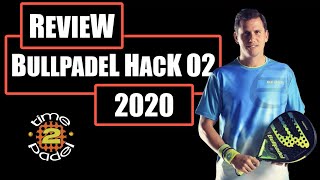 PALA PAQUITO NAVARRO 2020  REVIEW Bullpadel Hack02  Goma DURA [upl. by Ecyrb]