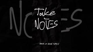 Take Notes FREESTYLE LYRICS IN THE DESCRIPTION [upl. by Aurie]