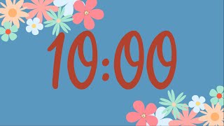 10 Minute Cute Spring Flower Classroom Timer No Music Fun Synth Alarm at End [upl. by Atalanta334]