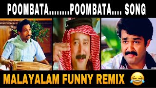 Song remix troll video 😂😎💥 Poombata song malayalam remix 😁🔥miyagi badabum funny remix [upl. by Einallem]