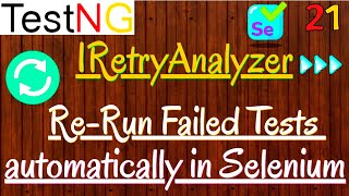 How to Execute Failed Tests automatically in Selenium using IRetryAnalyzer  ReRun Tests in TestNG [upl. by Margetts]