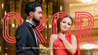 Ashot Tovmasyan feat Nare Gevorgyan  OROR [upl. by Arytal]