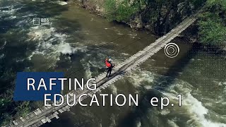 Rafting Education ep 1 Basic instructions [upl. by Ebehp867]