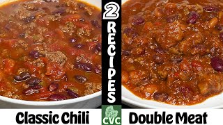 2 Chili Recipes Double Meat Man Chili amp Our Best Classic Chili Recipes [upl. by Fahy761]