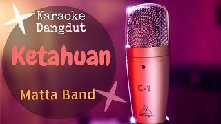 Karaoke dangdut Ketahuan  Matta Band Koplo Version [upl. by Masha]