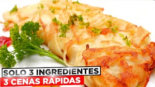 3 CENAS RÁPIDAS 🍳😋 Con Solo 3 INGREDIENTES 🥔😍 Recetas fáciles y ricas [upl. by Perlman543]