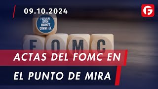 Actas del FOMC en el Punto de Mira [upl. by Schreibman]