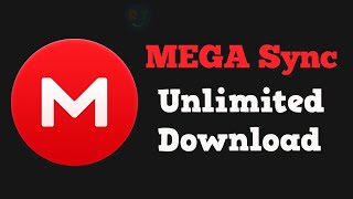 Download MEGA Files Using MegaSync Without Limits new2020 [upl. by Hoopes]