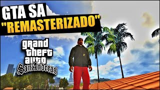 MODS para que TU GTA SAN ANDREAS se vea REMASTERIZADO  GTA SA REMASTERIZADO PC [upl. by Slayton467]