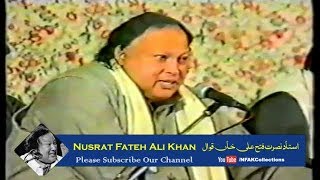 Haq Ali Mola Ali Maula Ali Ali  Nusrat Fateh Ali Khan Qawwal [upl. by Nyrtak547]