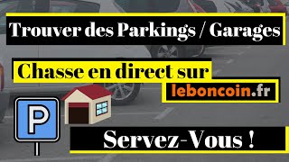 Trouver un ParkingGarage  4 Astuces  Chasse en Direct [upl. by Yarvis]