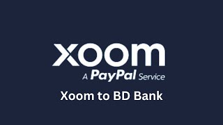 Xoom Paypal Bangladesh  2024 Update [upl. by Seftton]