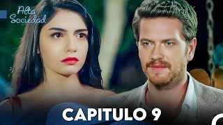 Alta Sociedad Capitulo 9 Doblado en Español FULL HD [upl. by Ahmar]